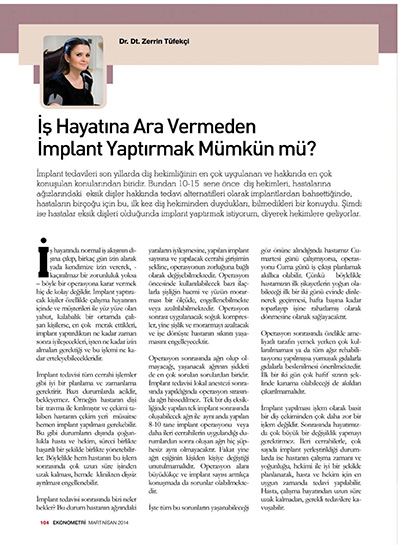 Zerrin Tüfekçi - İş Hayatına Ara Vermeden İmplant Yaptırmak Mümkün Mü?